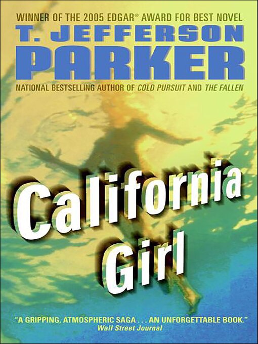 T. Jefferson Parker创作的California Girl作品的详细信息 - 可供借阅